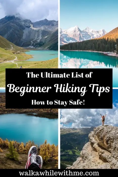 The Ultimate List of Beginner Hiking Tips - How to Stay Safe!